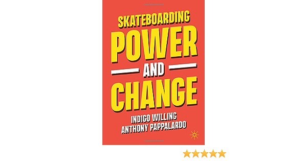Skateboarding Power and Change