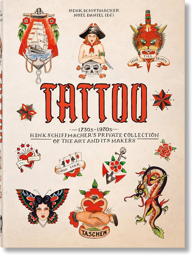 Tattoo: 1730s-1970s; Henk Schiffmacher’s Private Collection