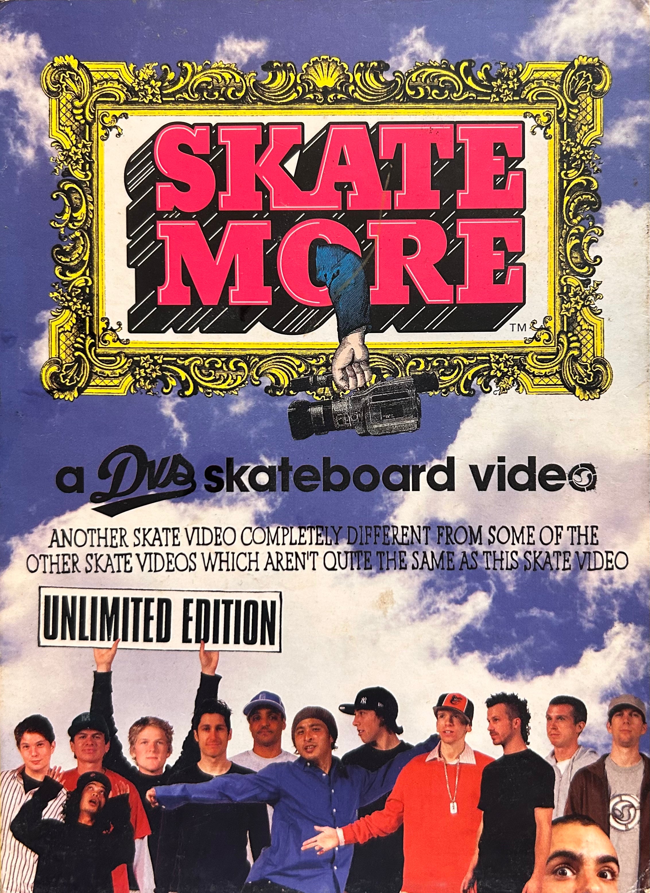 Skate More - Unlimited Edition