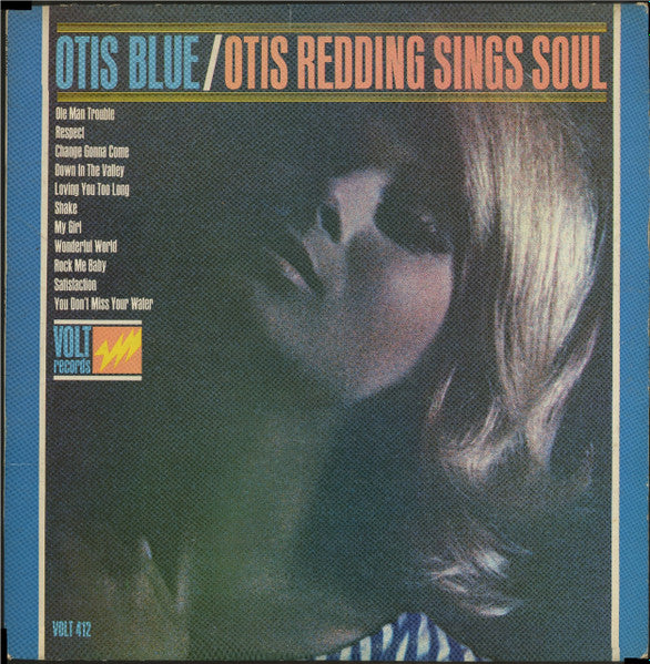 Otis Blue / Otis Redding Sings Soul