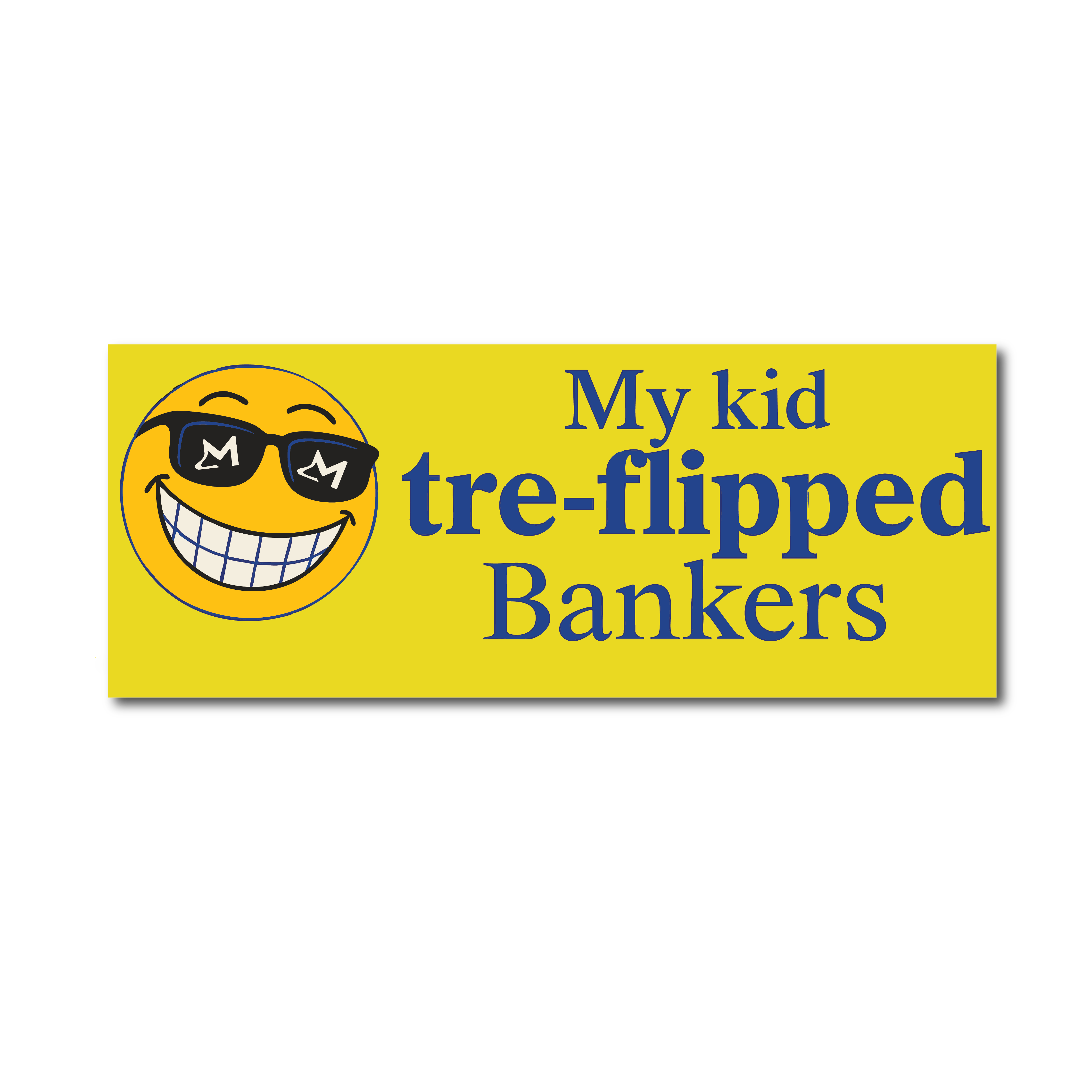 Bankers Bumper Sticker