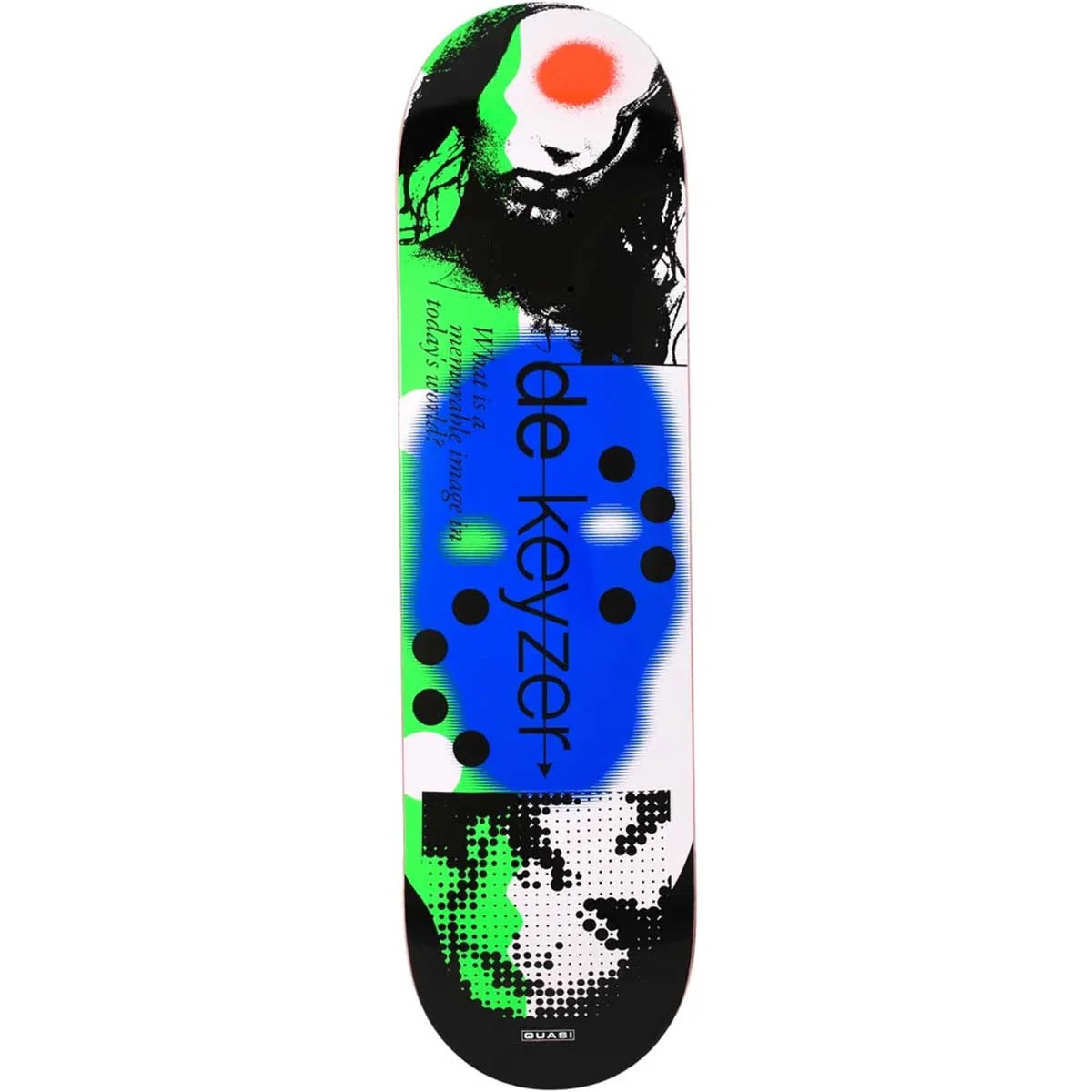 Quasi - Bobby de Keyzer Image World 8.25 Skateboard Deck
